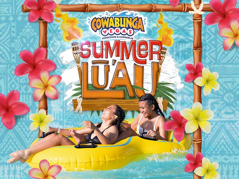 Cowabunga Vegas - Summer Lu'au - August 1st