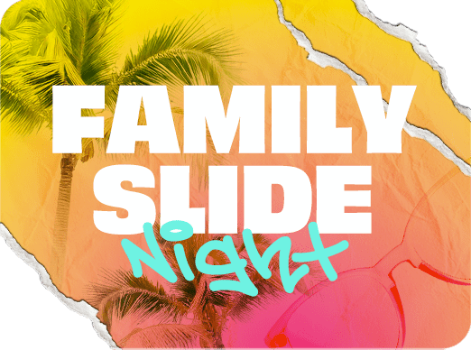 Family Slide Nigth