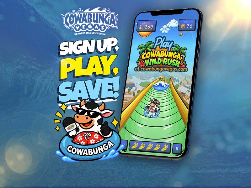 Cowabunga Vegas Sign up, play, save!